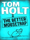 Cover image for The Better Mousetrap